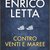 Enrico Letta presenta il libro “Contro venti e maree. Idee sull’Europa e sull’Italia ”