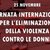 Giornata Internazionale per l'eliminazione della violenza contro le donne: calendario delle iniziative
