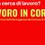 LAVORO IN CORSO - dal 5 settembre all'Informagiovani!