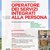 Corso di qualificazione professionale. Operatore dei servizi integrati alla persona - Regione Toscana