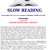 SLOW READING
