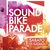 Sound Bike Parade