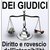 Opinioni a confronto su ‘Il potere dei giudici. Diritto e rovescio dell'intangibilità dei magistrati'